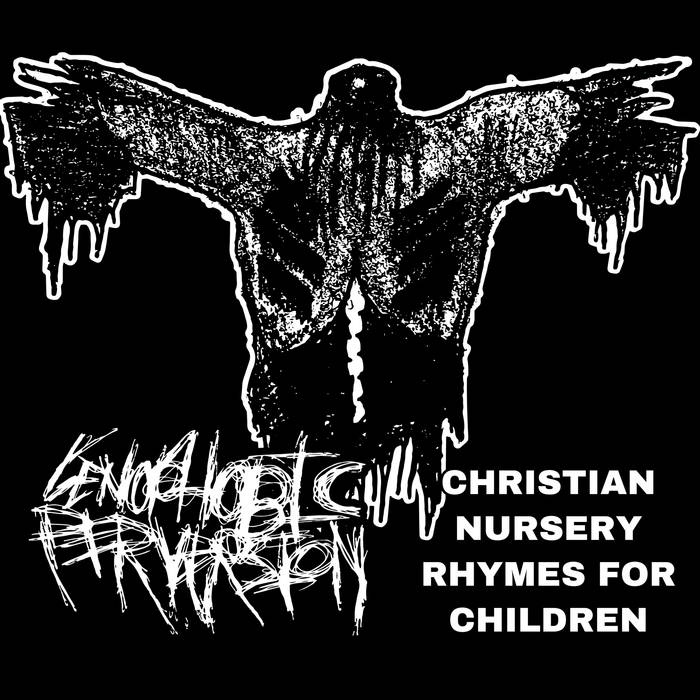 GENOPHOBIC PERVERSION - Christian Nursery Rhymes For Children cover 