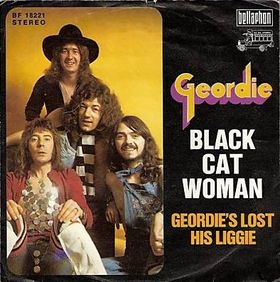 GEORDIE - Black Cat Woman / Geordie's Lost His Leggie cover 