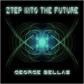 GEORGE BELLAS - Step Into The Future cover 