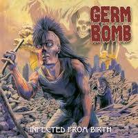 GERM BOMB - Infected from Birth cover 