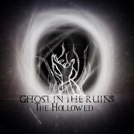 GHOST IN THE RUINS - The Hollowed cover 