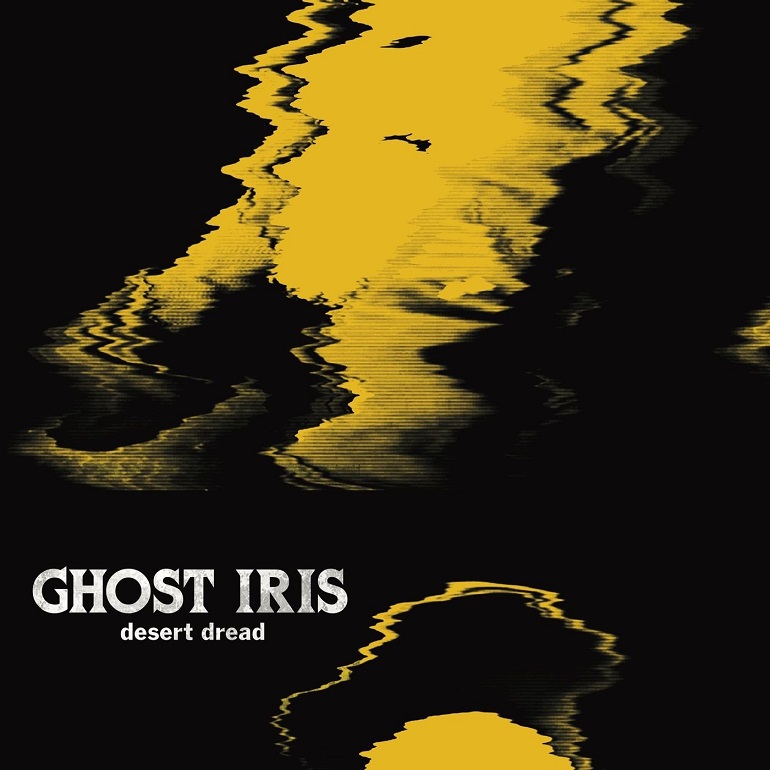 GHOST IRIS - Desert Dread cover 