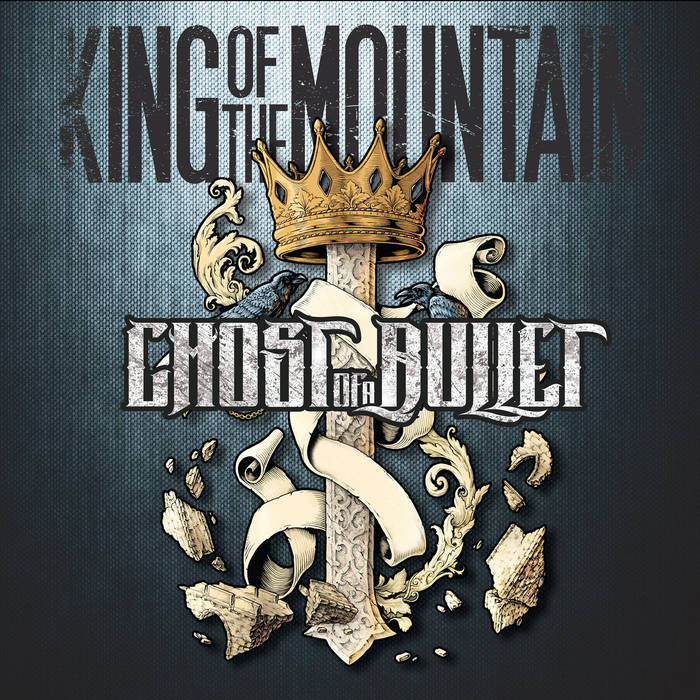 GHOST OF A BULLET - King Of The Mountain cover 