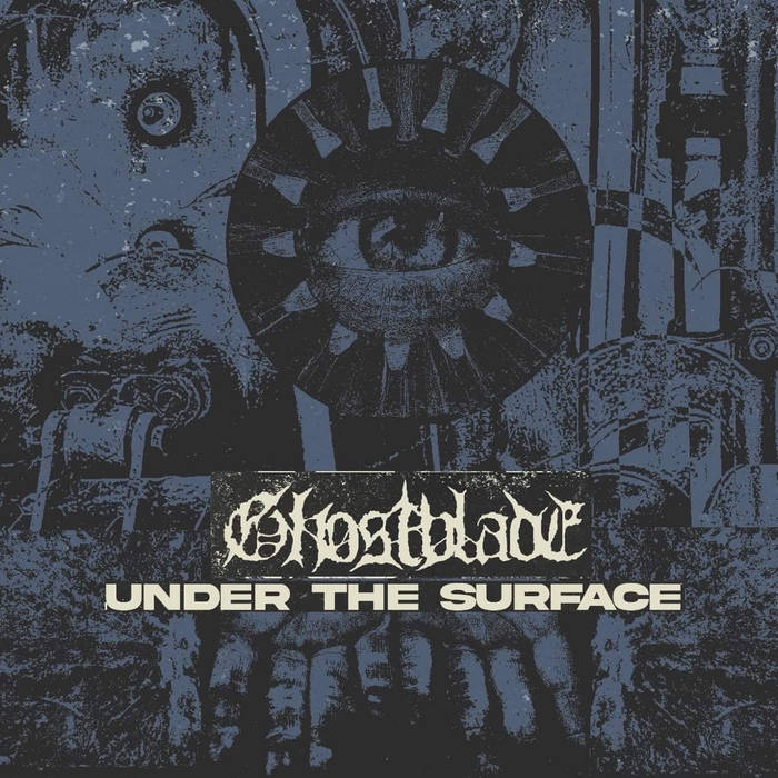 GHOSTBLADE - Under The Surface cover 