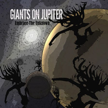 GIANTS ON JUPITER - Embrace The Unknown cover 