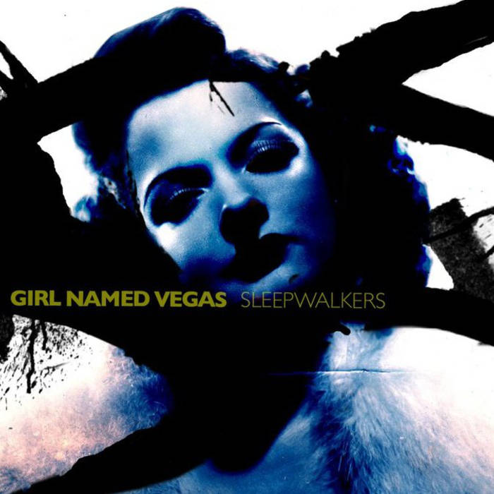 GIRL NAMED VEGAS - Sleepwalkers cover 