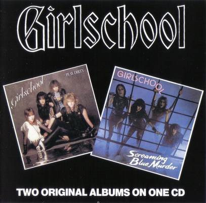 GIRLSCHOOL - Screaming Blue Murder / Play Dirty cover 