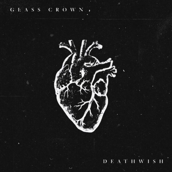 GLASS CROWN - Deathwish cover 
