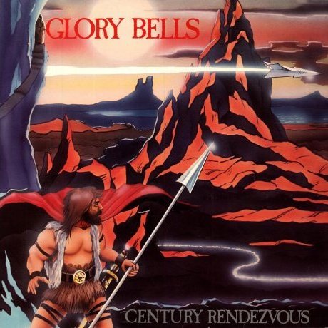 GLORY BELLS - Century Rendezvous cover 