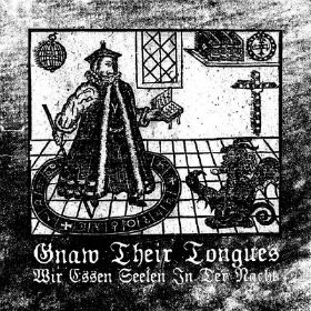 GNAW THEIR TONGUES - Wir essen Seelen in der Nacht cover 