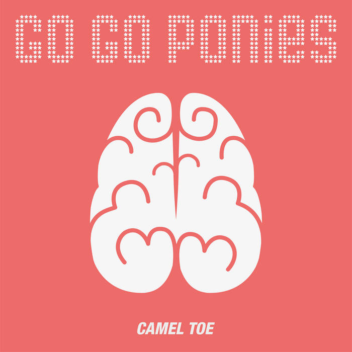 GO GO PONIES - Camel Toe cover 