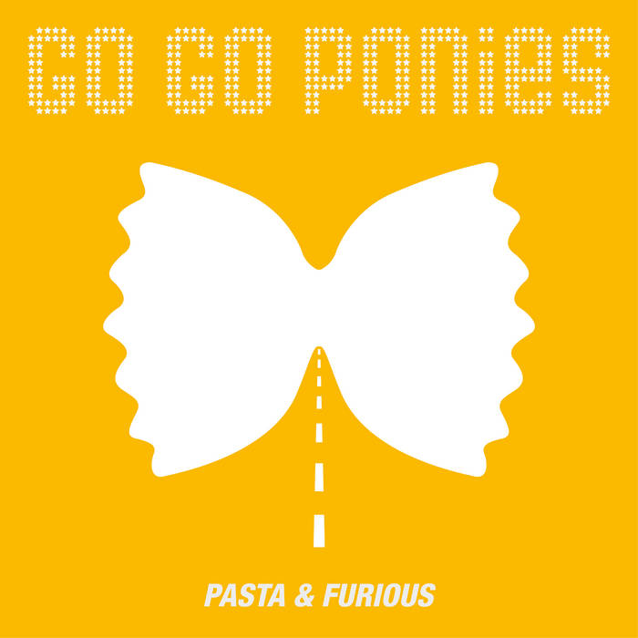 GO GO PONIES - Pasta & Furious cover 