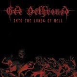 GOD DETHRONED - Into the Lungs of Hell cover 