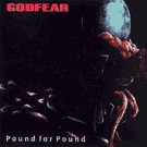 GODFEAR - Pound for Pound cover 