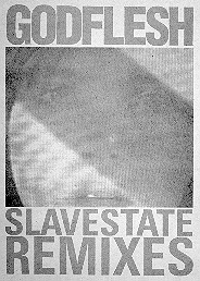 GODFLESH - Slavestate Remixes cover 