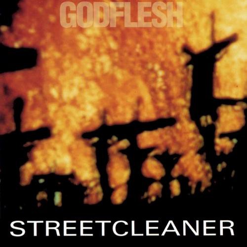GODFLESH - Streetcleaner cover 