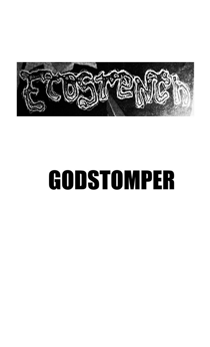 GODSTOMPER - Godstomper / Ecostench cover 