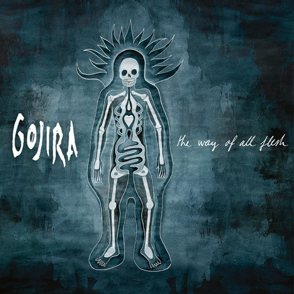 GOJIRA - The Way of All Flesh cover 