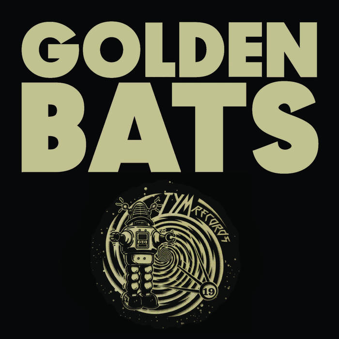 GOLDEN BATS - Golden Bats / Dumb Numbers cover 