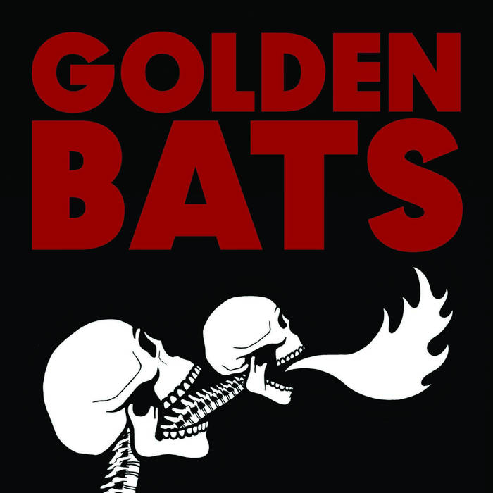GOLDEN BATS - I cover 