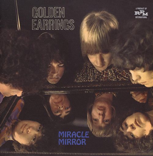 GOLDEN EARRING - Miracle Mirror cover 