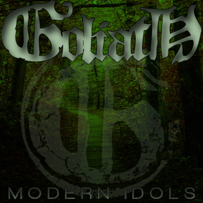 GOLIATH (CA) - Modern Idols cover 