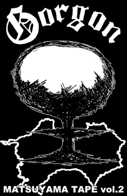 GORGON - Matsuyama Tape Vol. 2 cover 