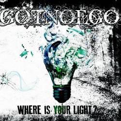 GOT NO EGO - Where Is Your Light ? cover 