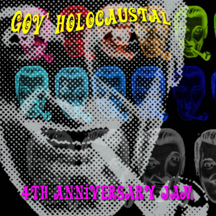 GOV' HOLOCAUSTAL - 4th Anniversary Jam cover 
