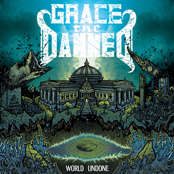GRACE THE DAMNED - World Undone cover 