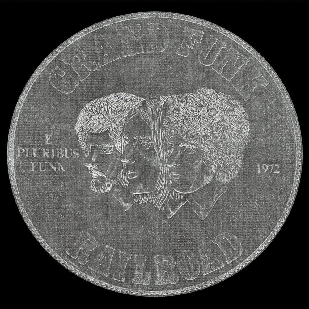 GRAND FUNK RAILROAD - E Pluribus Funk cover 