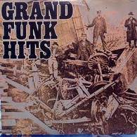 GRAND FUNK RAILROAD - Grand Funk Hits cover 