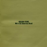 GRAND FUNK RAILROAD - We're an American Band cover 
