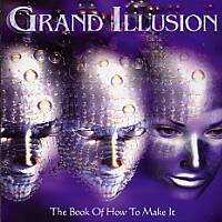 GRAND ILLUSION - The Book of How To Make It cover 