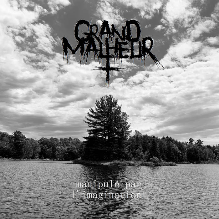 GRAND MALHEUR - Manipulé Par L'imagination cover 