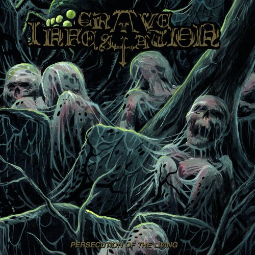 GRAVE INFESTATION - Persecution Of The Living cover 