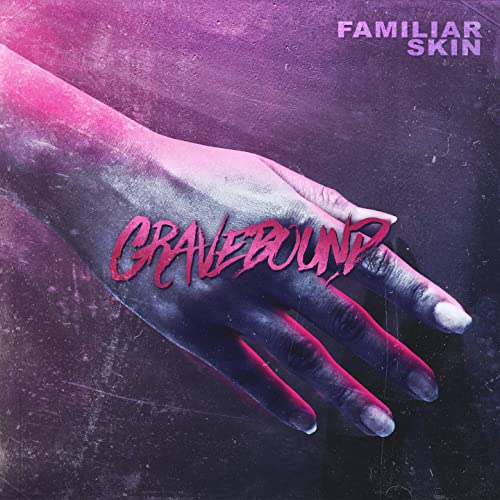 GRAVEBOUND (VA) - Familiar Skin cover 