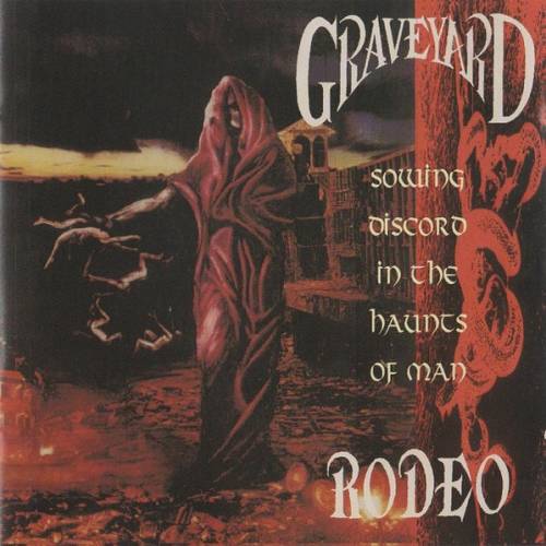 GRAVEYARD RODEO - Sowing Discord In The Haunts Of Man cover 