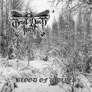 GREAT VAST FOREST - Blood Of Wolves cover 