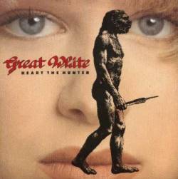GREAT WHITE - Heart The Hunter cover 