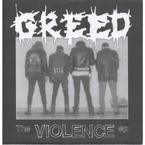 GREED - The Violence E.P. cover 