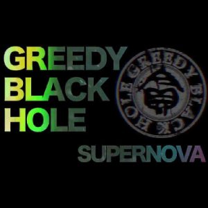GREEDY BLACK HOLE - Supernova cover 