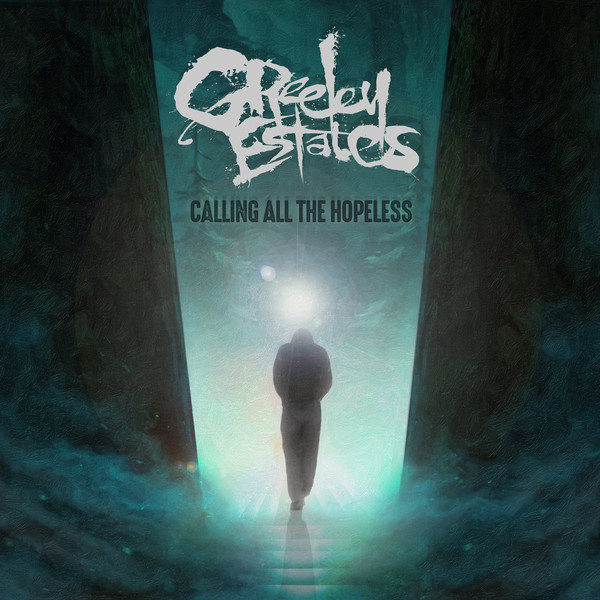 GREELEY ESTATES - Calling All The Hopeless cover 