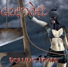 GRENDEL - Rolling Heads cover 