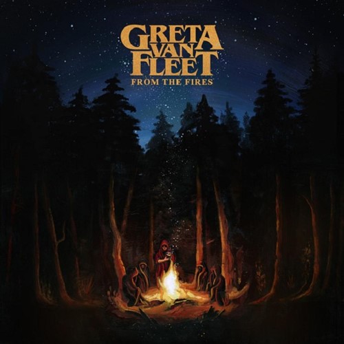 GRETA VAN FLEET - From the Fires cover 