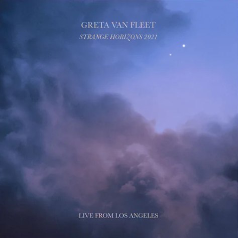 GRETA VAN FLEET - Strange Horizons 2021: Live From Los Angeles cover 