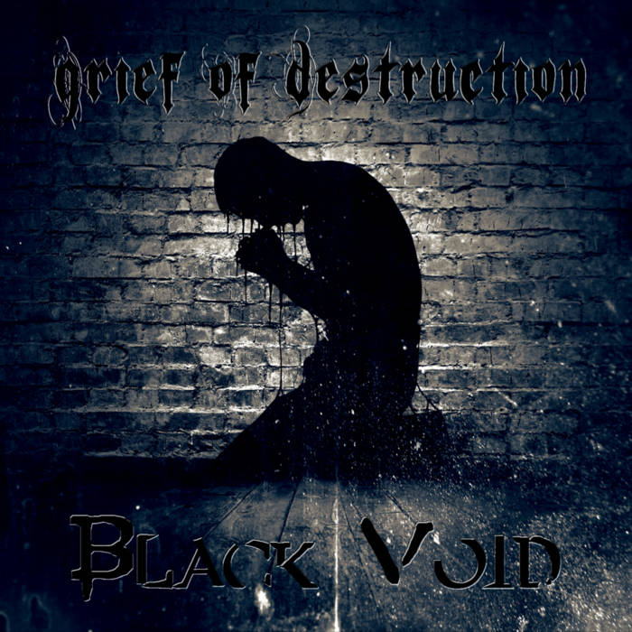 GRIEF OF DESTRUCTION - Black Void cover 