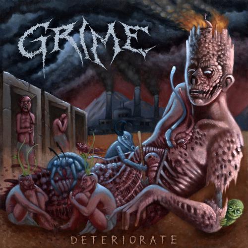 GRIME - Deteriorate cover 