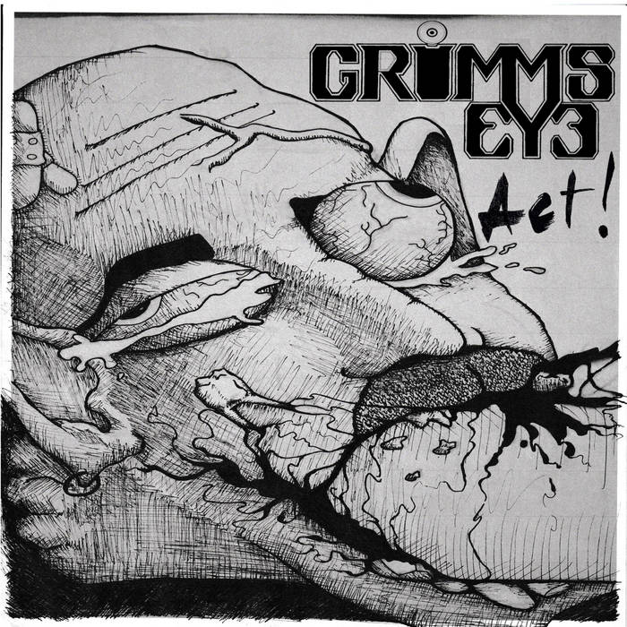 GRIMMS EYE - Act! cover 