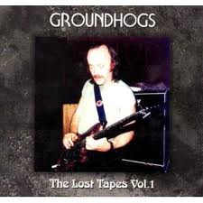 THE GROUNDHOGS - The Lost Tapes, Volume 1 cover 